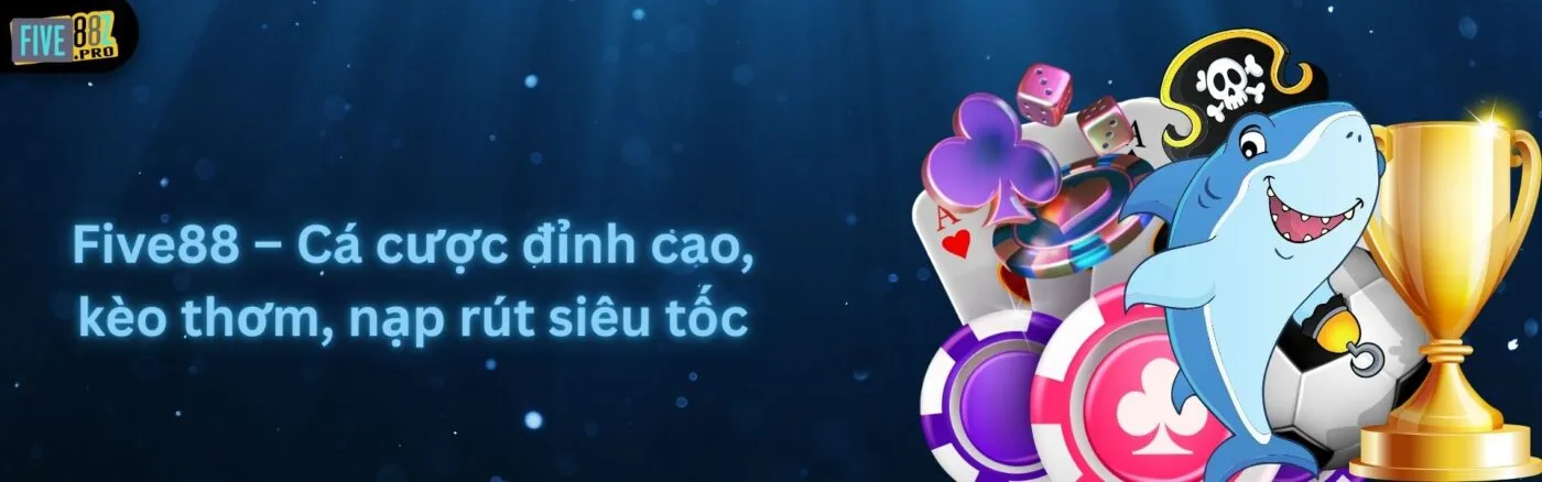 five88z1 Five88 - Nhà Cái Uy Tín, Cổng Cá Cược Hàng Đầu VN